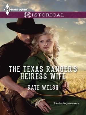 cover image of The Texas Ranger's Heiress Wife